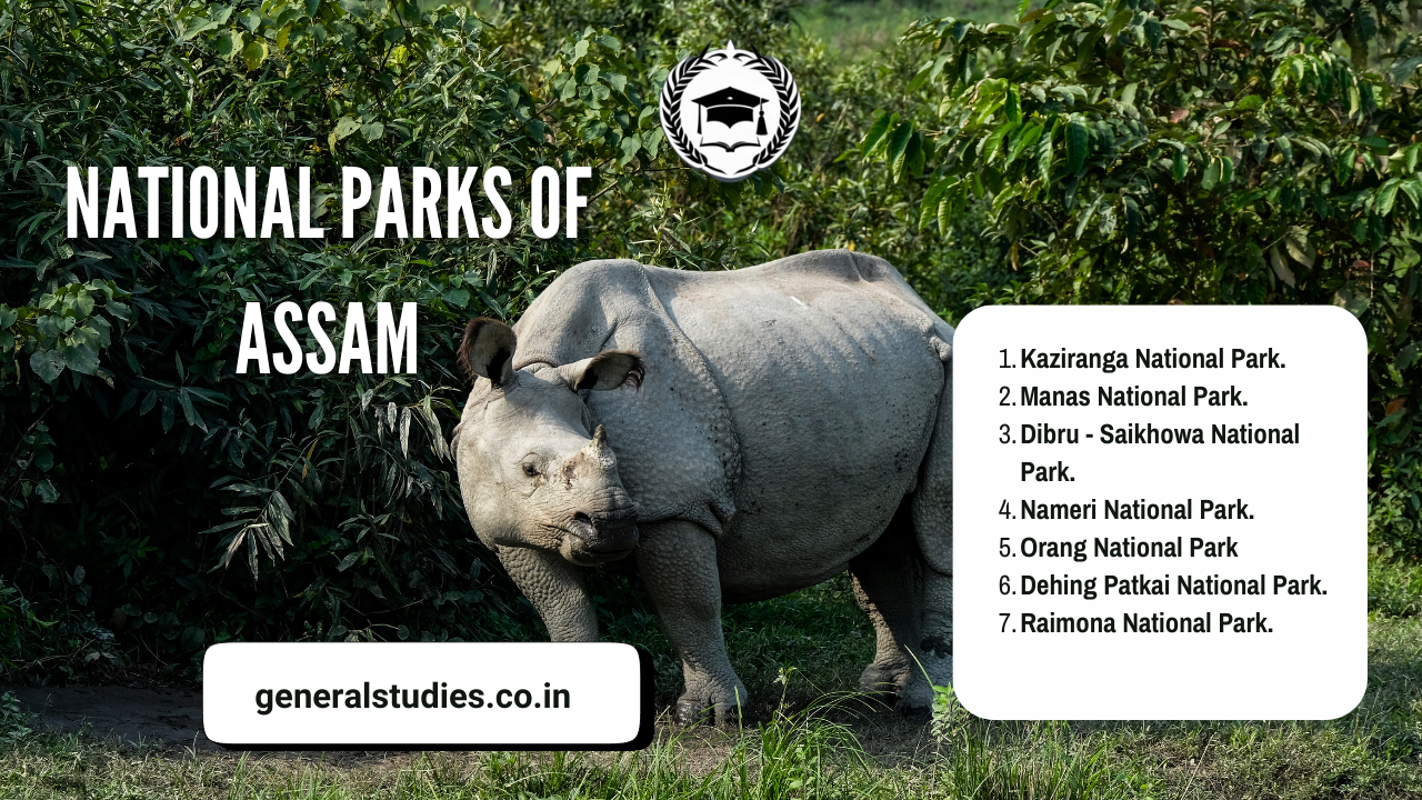 National Parks in Assam UPSC Notes