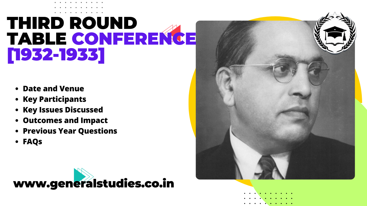 Comprehensive Guide to the Third Round Table Conference [1932] for UPSC/PSC