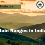 Mountain Ranges in India