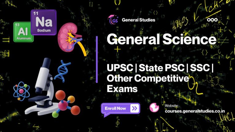 General Science for UPSC & State PSC Exams 2025: Complete Course Guide ...