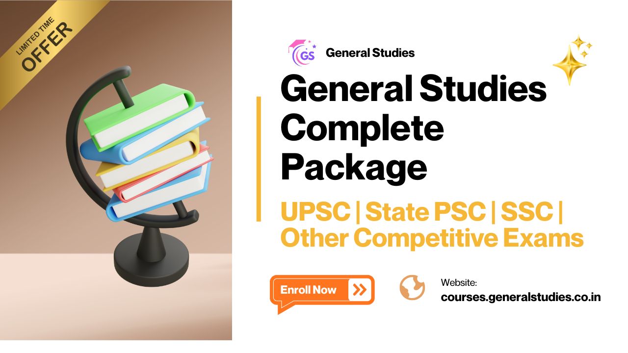General Studies for Competitive Exam Complete Package [UPSC & State PSC]